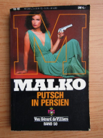 Gerard de Villiers - Malko. Putsch in Persien