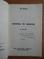 Ion Horea - Caderea pe ganduri (cu dedicatia si autograful)