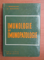 Anticariat: Ion Mesrobeanu - Imunologie si imunopatologie