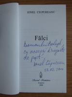 Ionel Ciupureanu - Falci (cu dedicatia si autograful autorului pentru Balogh Jozsef)
