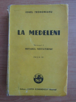 Ionel Teodoreanu - La Medeleni (volumul 1, 1943)