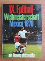 IX. Fubball Weltmeisterschaft Mexico
