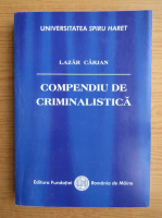 Lazar Carjan - Compendiu de criminalistica 