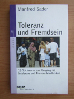 Manfred Sader - Toleranz und Fremdsein