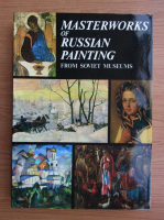 Masterworks of russian painting form soviet museums