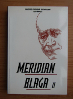 Meridian Blaga (volumul 2)