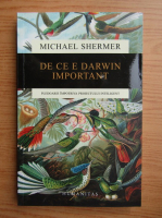 Michael Shermer - De ce e Darwin important