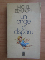 Michel Beaufort - Un ange a disparu