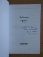 Mihail Gramescu - Caderea (cu autograful si dedicatia autorului pentru Balogh Jozsef)