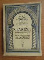 Nicolae Balcescu - Scrieri istorice. Editie comentata de P. P. Panaitescu (1932)