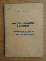 Nicolae Iorga - Conceptia romaneasca a ortodoxiei