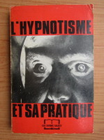 Rene Trintzius - L'hypnotisme et sa pratique 