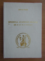Stefan Pascu - Istoricul Academiei Romane