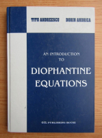 Titu Andreescu - An introduction to diophantine equations