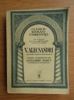 Vasile Alecsandri - Calatorii, misiuni diplomatice. Editie comentata de Alexandru Marcu (1931)