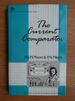 W. J. M. Moore - The current comparator 
