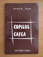 Zvera Ion - Copilul cafea 