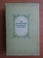 A. N. Ostrovschi - Memorii