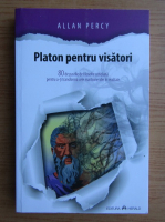 Anticariat: Allan Percy - Platon pentru visatori