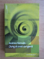 Anticariat: Andrew Samuels - Jung si post-jungienii