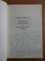 C. Chifane Dragusani - Raportaje anacronice si alte insemnari, povestiri, amintiri (cu autograful si dedicatia autorului pentru Balogh Jozsef)