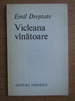 Emil Dreptate - Vicleana vanatoare