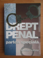 Ioana Vasiu - Drept penal, partea spacia