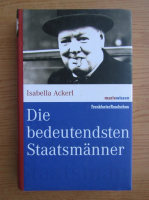 Isabella Ackerl - Die bedeutendsten Staatsmanner