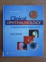 Jack J. Kanski - Clinical ophthalmology. A  systematic approach