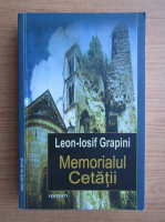 Leon Iosif Grapini - Memorialul cetatii