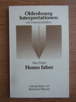 Max Frisch - Homo faber