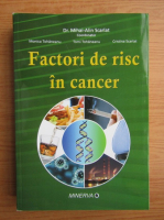 Mihai-Alin Scarlat - Factori de risc in cancer