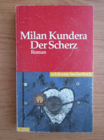 Milan Kundera - Der Scherz