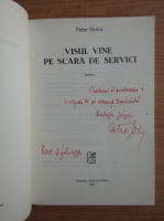 Petre Stoica - Visul vine pe scara de serviciu (cu autograful si dedicatia autorului pentru Balogh Jozsef)