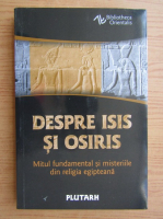 Plutarh - Despre Isis si Osiris
