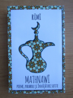 Anticariat: Rumi - Mathnawi. Poeme, parabole si invataturi sufite