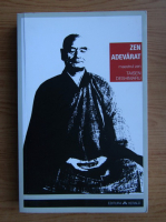 Anticariat: Taisen Deshimaru - Zen adevarat. Introducere in shobogenzo