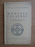 Alex Constantinescu - Muntele cel Sfant