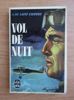 Anticariat: Antoine de Saint-Exupery - Vol de nuit 