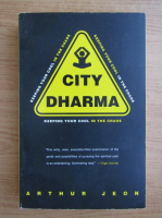 Arthur Jeon - City Dharma. Keeping your cool in the chaos