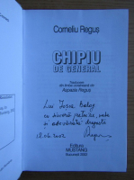 Corneliu Regus - Chipiu de general (cu autograful si dedicatia autorului pentru Jozsef Balogh)