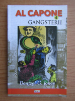 Dentzel G. Jones - Al Capone, volumul 4. Gangsterii