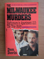 Don Davis - The Milwaukee murders. Nightmare in apartment 213. The true story