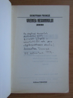 Dumitran Frunza - Vremea nesomnului (cu autograful si dedicatia autorului pentru Balogh Jozsef)