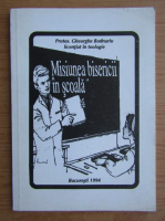 Gheorghe Bodnariu - Misiunea bisericii in scoala