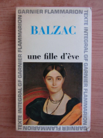 Honore de Balzac - Une fille d'eve