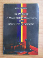 Ioan Lacatusu - Romanii in mass-media maghiara din Harghita si Covasna