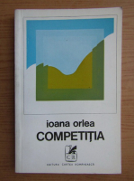Ioana Orlea - Competitia