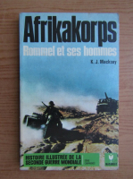 K. J. Macksey - Afrikakorps. Rommel et ses hommes