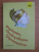 Marian Popescu - Marianus, claudiopolitanus, epigramaticus